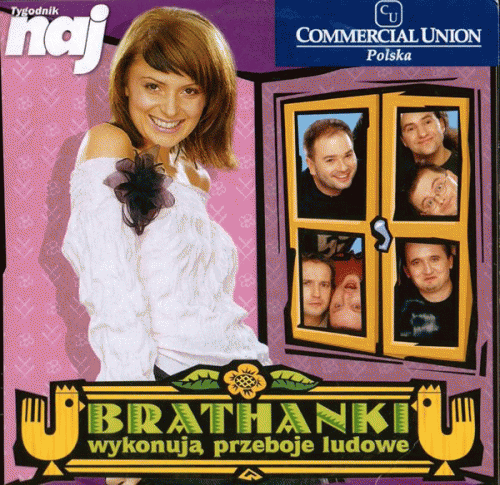 BRAThANKI : Brathanki Wykonują Przeboje Ludowe BRAThANKI : Brathanki Wykonują Przeboje Ludowe